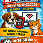 Cartoon Hund und Katze warnen: Kein Telefon/Internet 10. März 2026, 10:30-14:30.
